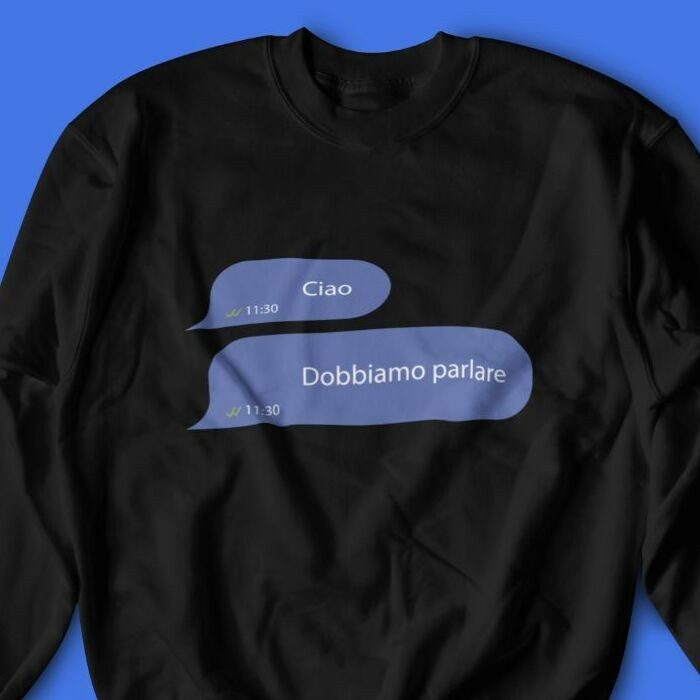 Dobbiamo parlare Messaggio Whatsapp felpa divertente
